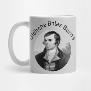 Robbie Burns - Oidhche Bhlas Burns Gaelic Text In Grey Mug